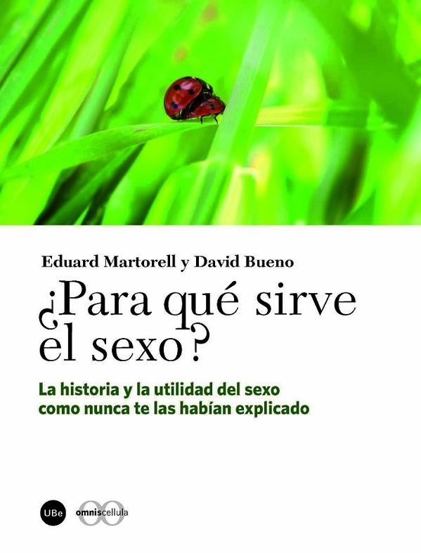 ¿PARA QUÉ SIRVE EL SEXO? | 9788447537020 | MARTORELL, EDUARD