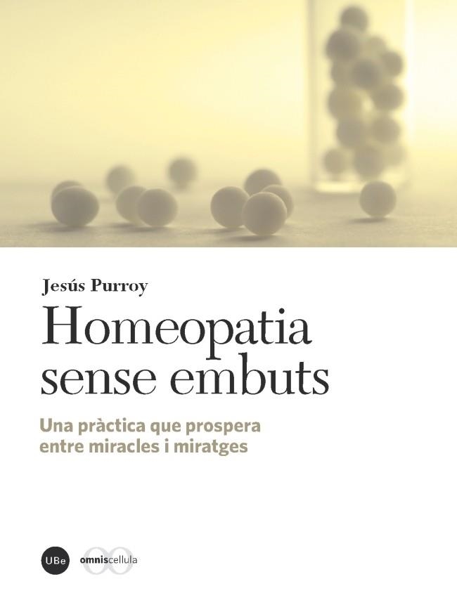 HOMEOPATIA SENSE EMBUTS | 9788447537877 | PURROY VÀZQUEZ, JESÚS