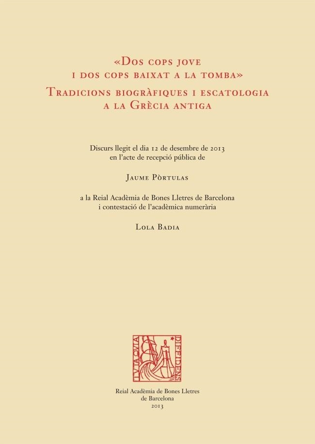 DOS COPS JOVE I DOS COPS BAIXAT A LA TOMBA. TRADICIONS BIOGR | 9788447537426 | PÒRTULAS AMBRÓS, JAUME