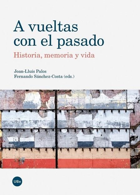 A VUELTAS CON EL PASADO | 9788447537105 | PALOS/ SÁNCHEZ-COSTA