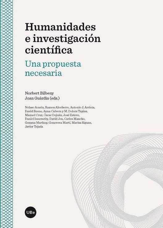 HUMANIDADES E INVESTIGACIÓN CIENTÍFICA | 9788447539123 | BILBENY/GUARDIA /eds.)