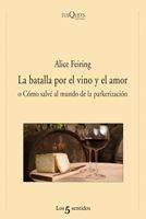 LA BATALLA POR EL VINO | 9788483832462 | FEIRING