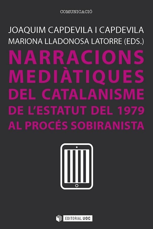 NARRACIONS MEDIÀTIQUES DEL CATALANISME | 9788491164531 | DIVERSOS