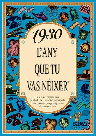 1930 L'ANY QUE TU VAS NEIXER | 9788488907158 | COLLADO BASCOMPTE, ROSA