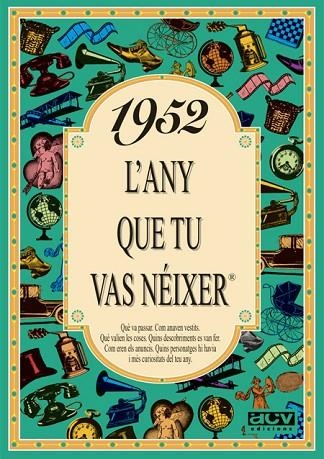 L'ANY QUE TU VAS NEIXER 1952 | 9788488907370 | COLLADO BASCOMPTE, ROSA