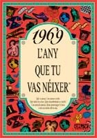 1969 L ANY QUE TU VAS NÉIXER | 9788488907547 | COLLADO BASCOMPTE, ROSA