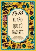 1945 EL AÑO QUE TU NACISTE | 9788488907820 | COLLADO BASCOMPTE, ROSA