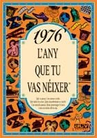 1976 ANY QUE TU VAS NEIXER | 9788489589148 | COLLADO BASCOMPTE, ROSA