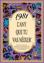 L'ANY QUE TU VAS NEIXER 1981 | 9788489589445 | COLLADO BASCOMPTE, ROSA