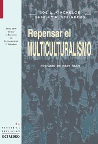 REPENSAR EL MULTICULTURALISMO | 9788480634243 | KINCHELOE