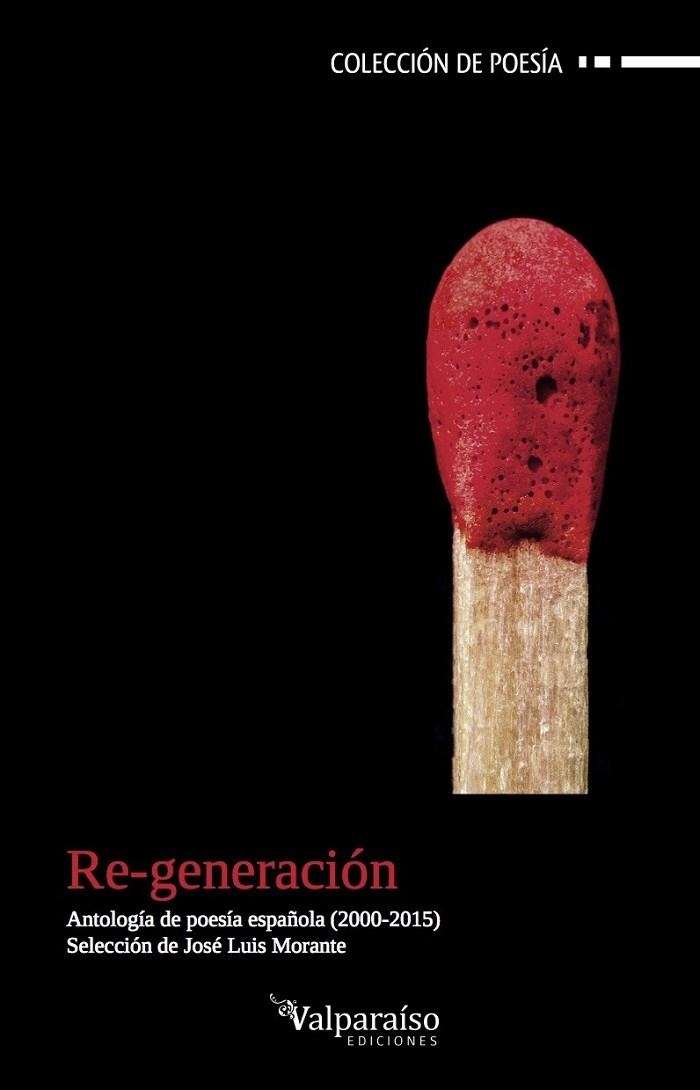 RE-GENERACIÓN | 9788416560257 | MORANTE, JOSÉ LUIS