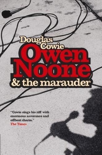 OWEN NOONE & THE MARAUDER | 9781841956930 | COWIE