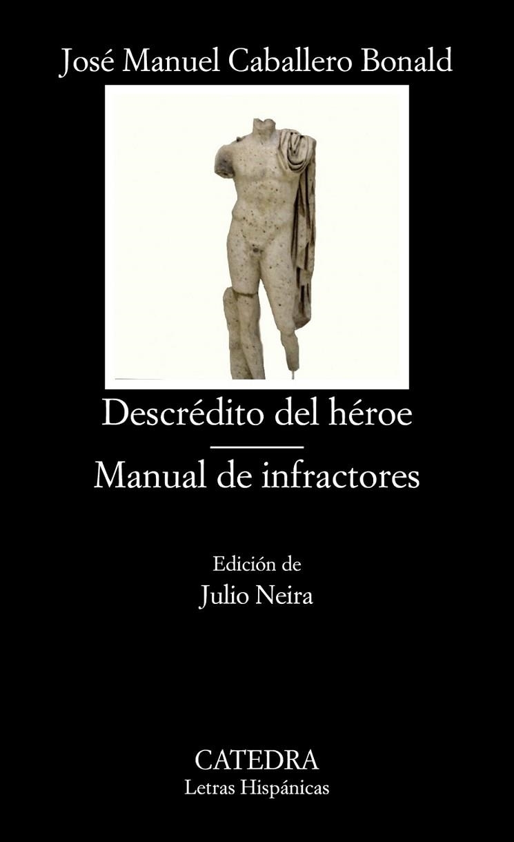 DESCRÉDITO DEL HÉROE/ MANUAL DE INFRACTORES | 9788437633671 | Caballero Bonald, José Manuel