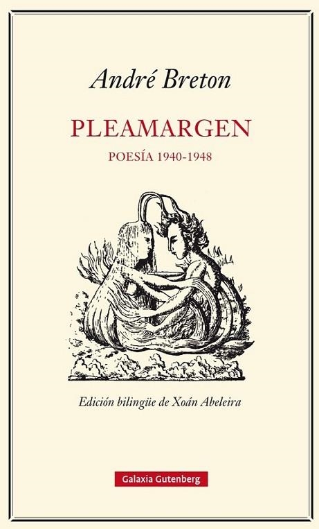 PLEAMARGEN, POESÍA 1940-1948 | 9788416252305 | BRETON, ANDRÉ