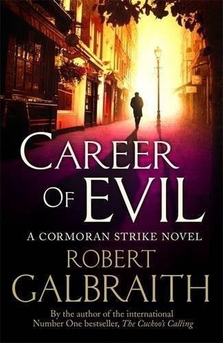 CAREER OF EVIL | 9780751563597 | GALBRAITH, ROBERT