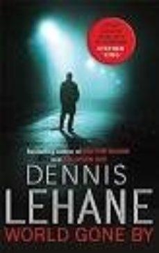 WORLD GONE BY | 9780349141091 | LEHANE, DENNIS