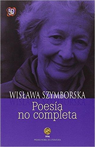 POESIA NO COMPLETA | 9789681685973 | SZYMBORSKA, WISLAVA