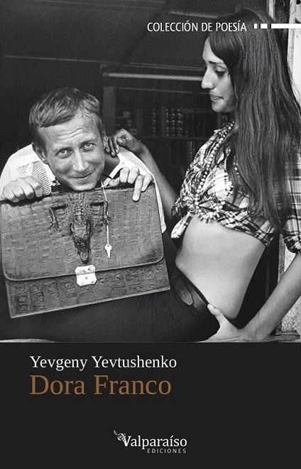 DORA FRANCO | 9788494375682 | YEVTUSHENKO, YEVGENY