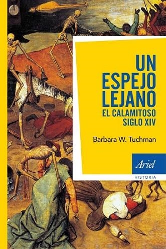 UN ESPEJO LEJANO: EL CALAMITOSO SIGLO XIV | 9788434417816 | TUCHMAN