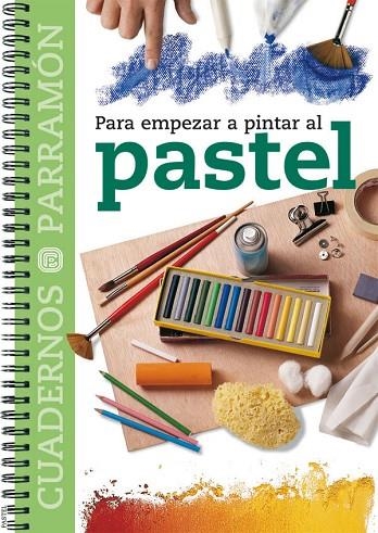 PASTEL CUADERNOS PARRAMON | 9788434222779 | FERNANDA