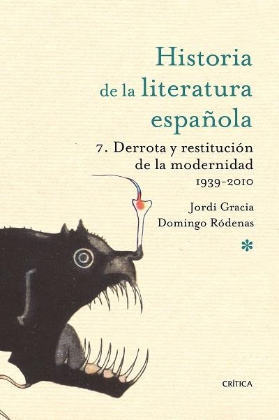 Hª DE LA LIT. ESPAÑOLA VOL VII | 9788498921229 | GRACIA, JORDI; RODENAS, DOMINGO