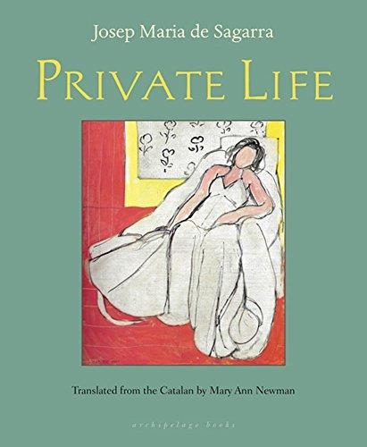 PRIVATE LIFE | 9780914671268 | DE SAGARRA, JOSEP MARIA