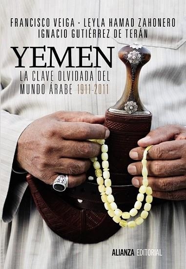 YEMEN. LA CLAVE OLVIDADA DEL MUNDO ÁRABE | 9788420685892 | VEIGA, FRANCISCO