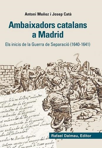 AMBAIXADORS CATALANS A MADRID | 9788423208012 | MUÑOZ/ CATÀ