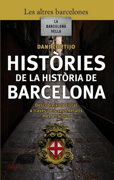 HISTORIES DE LA HISTORIA | 9788493601447 | CORTIJO