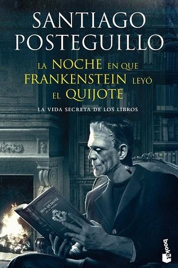 LA NOCHE EN QUE FRANKENSTEIN LEYÓ EL QUIJOTE | 9788408123941 | POSTEGUILLO