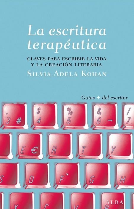 LA ESCRITURA TERAPÉUTICA | 9788484288565 | KOHAN, SILVIA A.