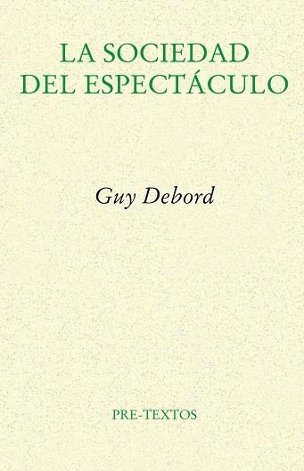 LA SOCIEDAD DEL ESPECTACULO | 9788481914429 | DEBORD, GUY