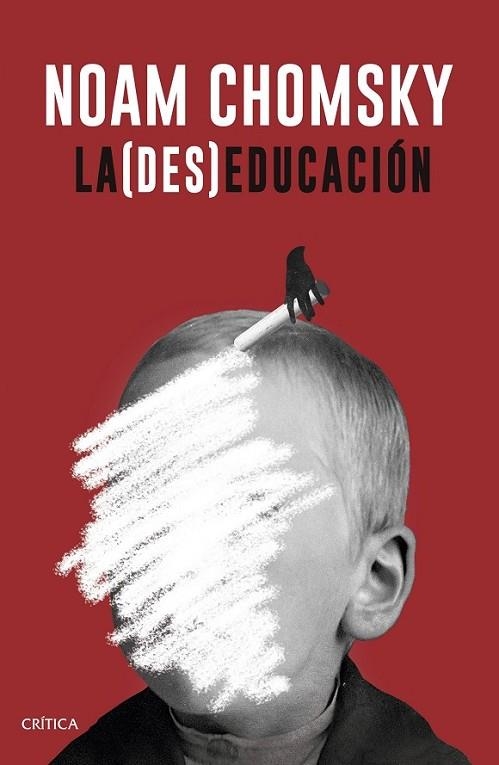 LA (DES)EDUCACION | 9788498929706 | CHOMSKY, NOAM