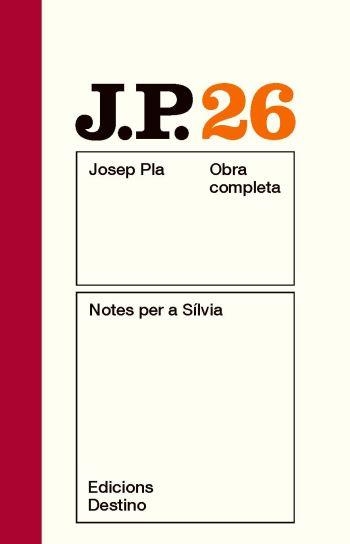 JOSEP PLA 26: NOTES PER A SÍLVIA | 9788497101660 | PLA, JOSEP