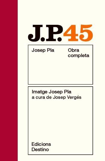 JOSEP PLA 45: IMATGE JOSEP PLA | 9788497101851 | PLA/ VERGÈS