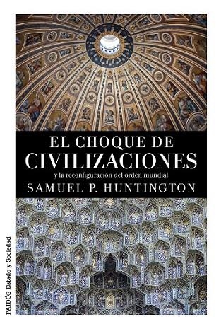 EL CHOQUE DE CIVILIZACIONES | 9788449331268 | HUNGTINGTON