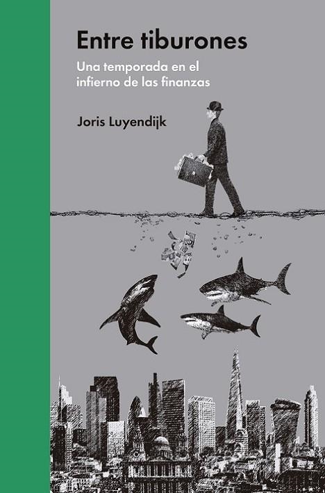 ENTRE TIBURONES | 9788494174933 | LUYENDIJK,JORIS