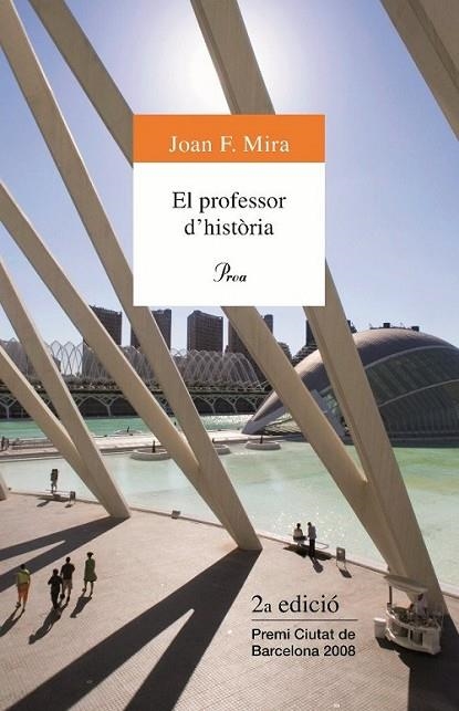 EL PROFESSOR D'HISTORIA | 9788484374770 | MIRA