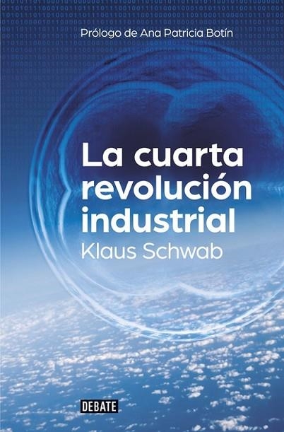 CUARTA REVOLUCION INDUSTRIAL, LA | 9788499926940 | SCHWAB, KLAUS