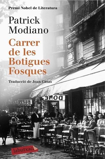 EL CARRER DE LES BOTIGUES FOSQUES | 9788416600120 | MODIANO, PATRICK