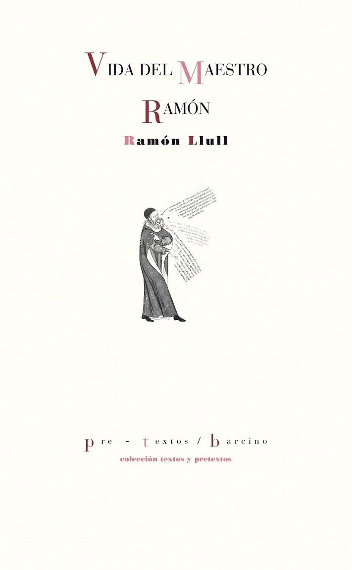 VIDA DEL MAESTRO RAMON | 9788416453290 | LLULL, RAMON