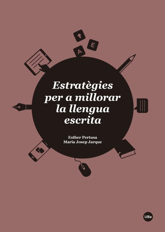 ESTRATÈGIES PER A MILLORAR LA LLENGUA ESCRITA | 9788447542482 | PERTUSA VENTEO, ESTHER