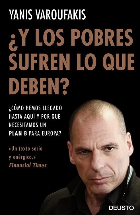 Y LOS POBRES ¿SUFREN LO QUE DEBEN? | 9788423425143 | VAROUFAKIS, YANIS