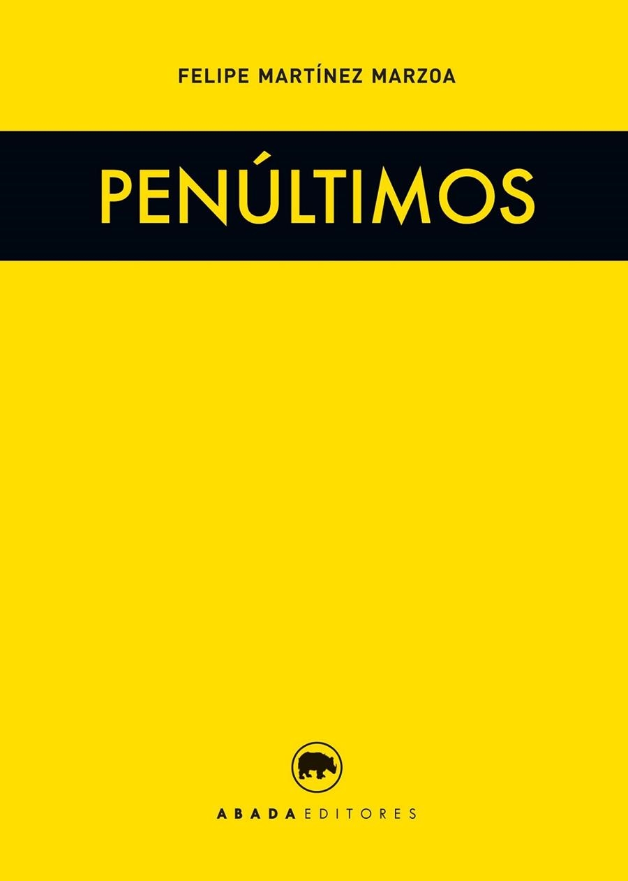 PENULTIMOS | 9788416160631 | MARTINEZ MARZOA,FELIPE