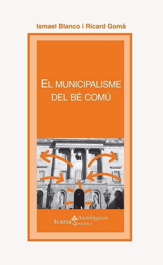 EL MUNICIPALISME DEL BÉ COMÚ | 9788498886993 | BLANCO FILLOLA, ISMAEL