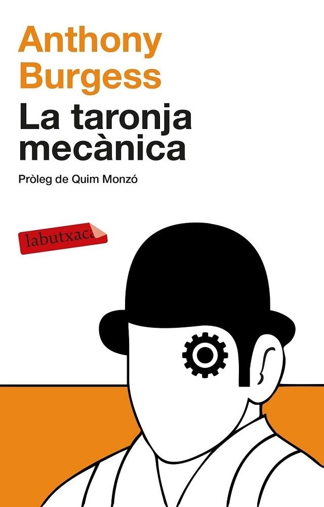 LA TARONJA MECÀNICA | 9788499308463 | BURGESS