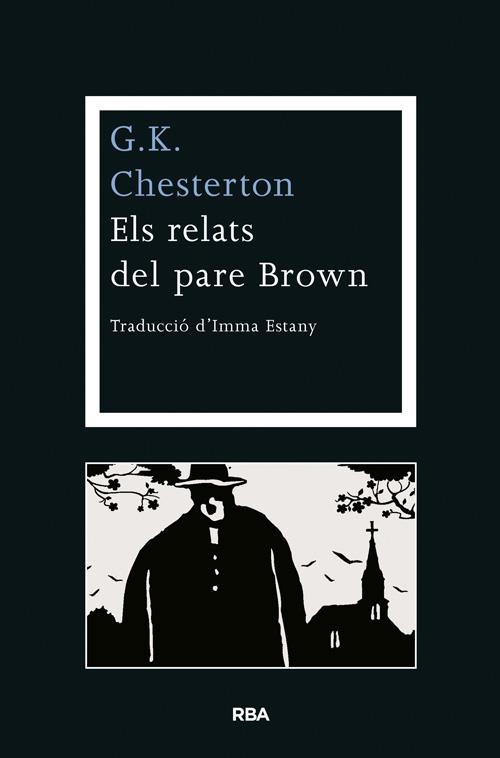 ELS RELATS DEL PARE BROWN | 9788482646541 | CHESTERTON