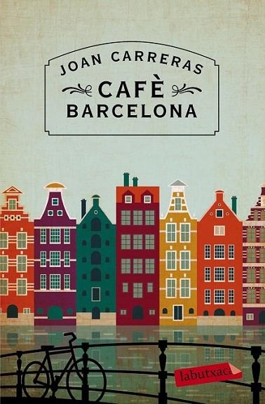 CAFE BARCELONA | 9788416334100 | CARRERAS, JOAN