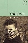 SOTA LA POLS -BUTXACA- | 9788484373988 | COCA, JORDI