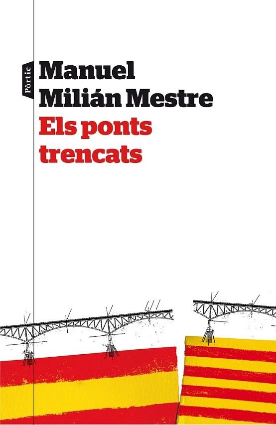 ELS PONTS TRENCATS | 9788498093063 | MILIAN MESTRE, MANUEL